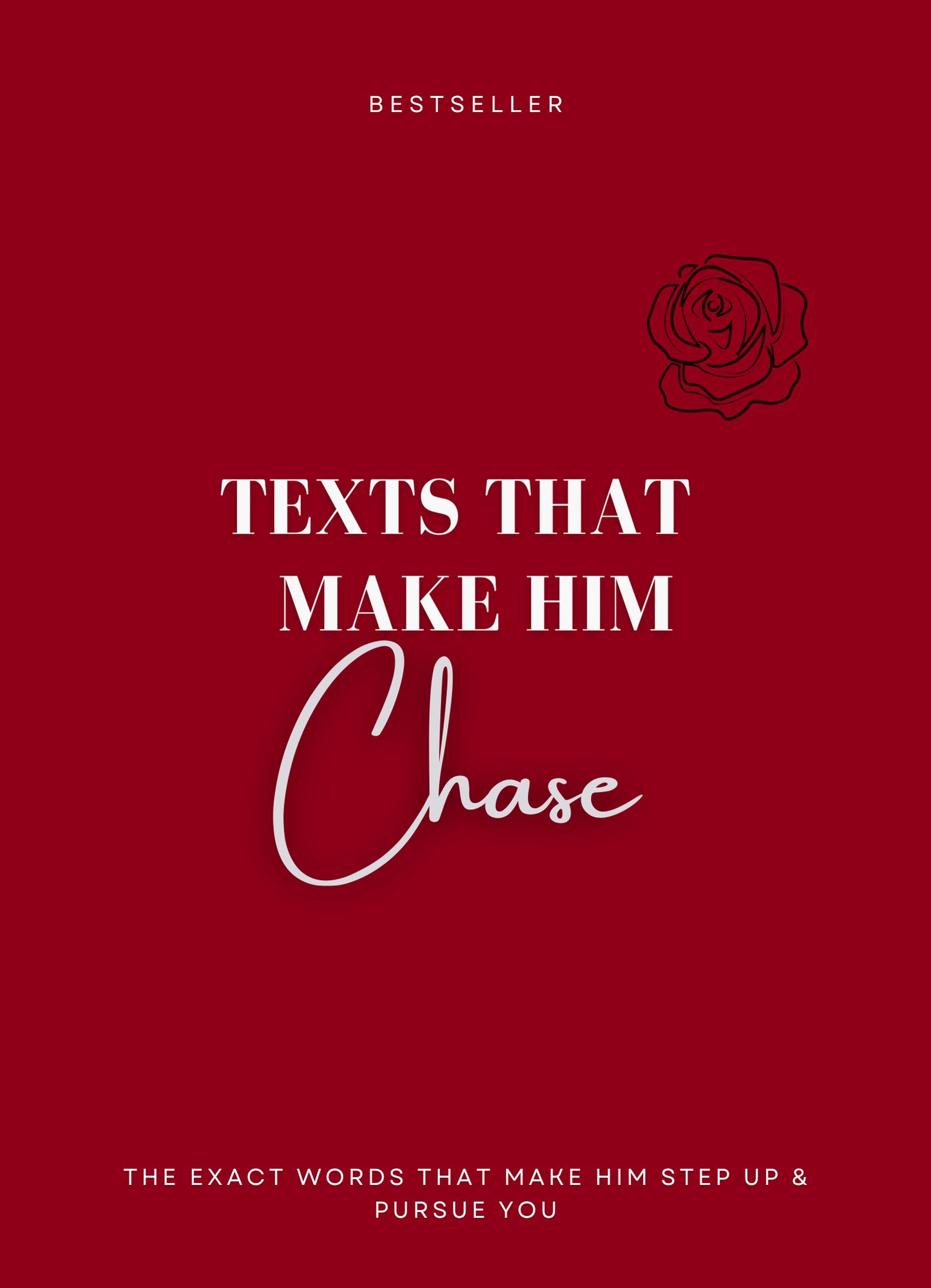 Texts That Make Him Chase