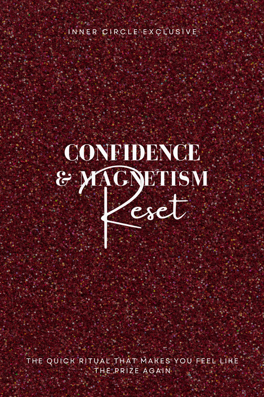 Confidence & Magnetism Reset